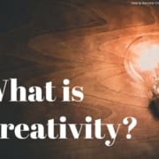 How to Become Creative and Innovative